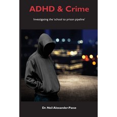 (영문도서) ADHD and Crime Paperback, Dio Press Inc, English, 9781645043317