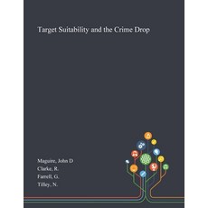 Target Suitability and the Crime Drop Paperback, Saint Philip Street Press, English, 9781013274480