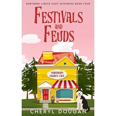 (영문도서)Festivals and Feuds Paperback, Dougan Press, English, 9781998722082