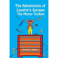 The Messy Toolbox Paperback, Kirsten Wilcox