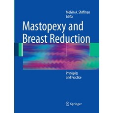 Mastopexy and Breast Reduction: Principles and Practice Paperback, Springer