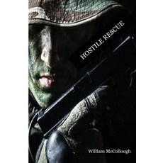 (영문도서)Hostile Rescue Paperback, Mbs Assets, LLC, English, 9798993616216