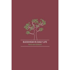 (영문도서) Buddhism in Daily Life Paperback, Zolag, English, 9781897633458