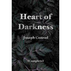 Heart of Darkness (Complete) Paperback, Independently Published, English, 9798570420458