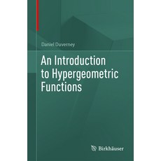 (영문도서) An Introduction to Hypergeometric Functions Hardcover, Birkhauser, English, 9783031651434