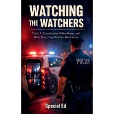 (영문도서)Watching the Watchers Paperback, Kouski Publishing Canada, English, 9798224922017