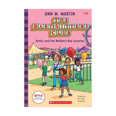 The Baby-sitters Club 챕터북 #24 : Kristy and the Mother's Day Surprise [넷플릭스] (Paperback) 9781338815