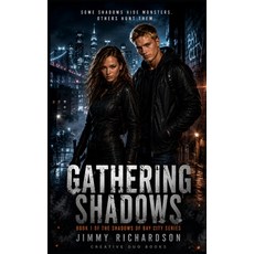 (영문도서)Gathering Shadows Paperback, Independently Published, English, 9798181211438 Independently Published, English, 9798181211438
