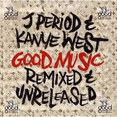 Kanye West G.O.O.D. Music Remixed & Unreleased, 美版-CD