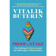 Proof of Stake:The Making of Ethereum and the Philosophy of Blockchains, Proof of Stake, Buterin, Vitalik, Schneider,.., Seven Stories Press
