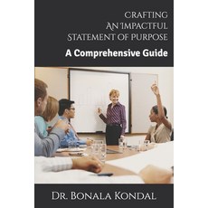 (영문도서)Crafting an Impactful Statement of Purpose: A Comprehensive Guide Paperback, Independently Published, English, 9798293706570