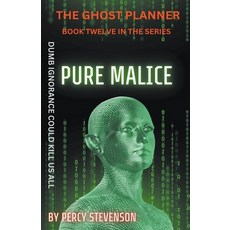 (영문도서) The Ghost Planner ... Book Twelve ... Pure Malice Paperback, Percy Stevenson, English, 9798224835874