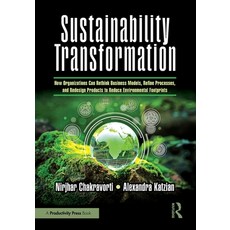 (外文書)Sustainability Transformation: How Organizations Can Rethink Business Models Ref... Paperback, Productivity Press, English