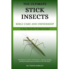 (英文圖書)The Ultimate Stick Insects Bible Care and Ownership: The Beginner's Guide to Sti... 平裝版, Independently Published, 英文