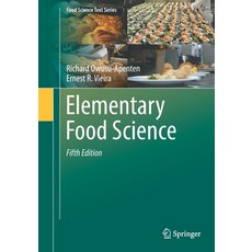 (영문도서) Elementary Food Science Paperback, Springer, English, 9783030654313