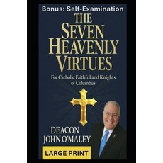 (영문도서)The Seven Heavenly Virtues: For Catholic Faithful and Knights of Columbus Paperback, Independently Published, English, 9798296119865
