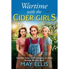 (영문도서)Wartime with the Cider Girls Paperback, Boldwood Books Ltd, English, 9781836339229
