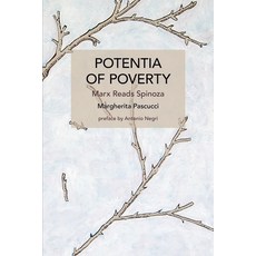 (영문도서) Potentia of Poverty: Marx Reads Spinoza Paperback, Haymarket Books, English, 9798888902134