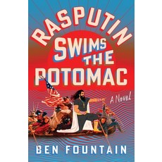 (英文圖書)Rasputin Swims the Potomac 精裝版, 英文, Flatiron Books