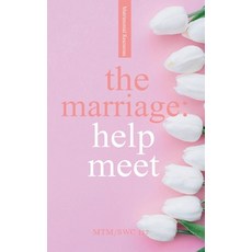 (영문도서)The Marriage: Help Meet Paperback, Modise Tlharesagae, English, 9798230621331