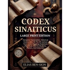 (영문도서)Codex Sinaiticus: Complete Transcription Historical Commentary On The 4th-centu... Paperback, Independently Published, English, 9798265077516