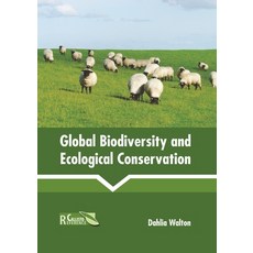 (영문도서)Global Biodiversity and Ecological Conservation Hardcover