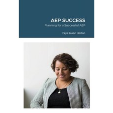 (영문도서) Aep Success: Planning for a Successful AEP Paperback, Independently Published, English, 9798543243664