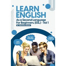 (영문도서)Learn English as a second language for Beginners. (ESL): Vol.1 Paperback, Owl Publishing Company, 9781966968528