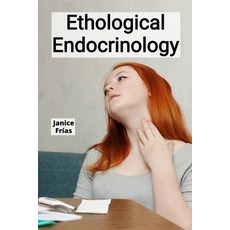 (영문도서)Ethological Endocrinology: Photovoltaics Fuel Cells And Energy Storage Solutions Paperback, Janice Frias, English, 9798349386794