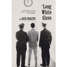(영문도서) The Long White Glove: Uncovering the Truth Behind a Murder Mystery from Vienna Paperback, New Meridian Arts, English, 9798985965988