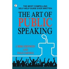 (영문도서) The Art of Public Speaking Paperback, Pharos Books, English, 9789390697007