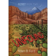 (영문도서) Unfound: Nonny Book Two Hardcover, H Bar Press, English, 9798986152264