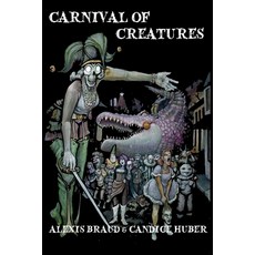 (영문도서) Carnival of Creatures Paperback, Tubby & Coo's Mid-City Book..., English, 9781732279469