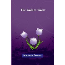 (영문도서)The Golden Violet Paperback, Alpha Edition, English, 9789373058757
