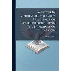 (英文圖書)A Letter In Vindication Of God's Prescience Of Contingencies Upon The Principle... 平裝版, Nabu Press, 英文