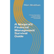 (英文圖書)A Nonprofit Financial Management Survival Guide: A Step-by-Step Guide to Financi... 平裝版, Independently Published, English, Paperback