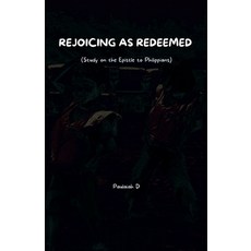 (영문도서)Rejoicing as Redeemed Paperback, Paul, English, 9798231521715