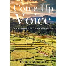 (영문도서) Come Up Voice Hardcover, Page Publishing, Inc., English, 9781662456312