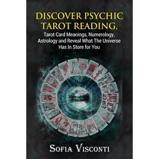 Discover Psychic Tarot Reading Tarot Card Meanings Numerology Astrology and Reveal What The Unive... Paperback, Thomas William Swain