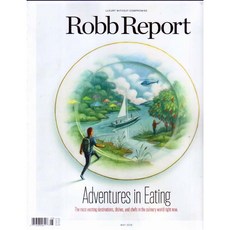 Robb Report USA 2018년 5월호 (미국 롭리포트 럭셔리 라이프 스타일 정보잡지), Curtco Robb Media
