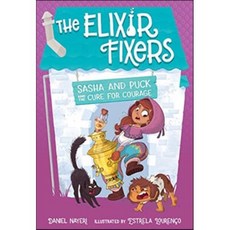 Sasha and Puck and the Cure for Courage: 3, Albert Whitman & Company