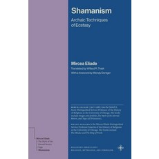 (영문도서)Shamanism: Archaic Techniques of Ecstasy Paperback, Princeton University Press, English, 9780691279343