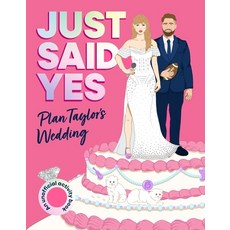 (英文圖書)Just Said Yes: Plan Taylor's Wedding an Unofficial Activity Book 平裝版, Bluebird, 英文, 平裝本
