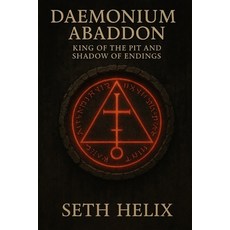 (英文圖書)Daemonium Abaddon: King of the Pit and Shadow of Endings 平裝版, Independently Published, 英文