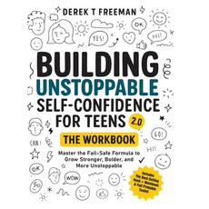 (英文圖書)Building Unstoppable Self-Confidence for Teens 2.0 - The Workbook: Master the Fa... 精裝版, DFT Virtual Ventures, LLC, 英文