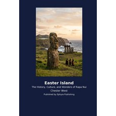 (영문도서)Easter Island Paperback, Ephyia Publishing, English, 9798256036669 Ephyia Publishing, English, 9798256036669