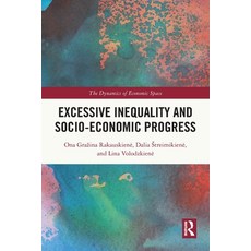 (영문도서) Excessive Inequality and Socio-Economic Progress Paperback, Routledge, English, 9781032243788