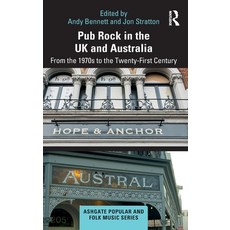 (英文圖書)Pub Rock in the UK and Australia: From the 1970s to the Twenty-First Century 精裝版, Routledge, 英文
