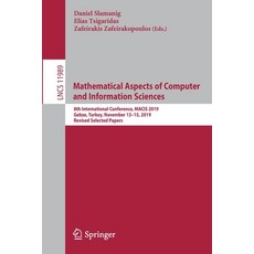 Mathematical Aspects of Computer and Information Sciences: 8th International Conference Macis 2019 ... Paperback, Springer