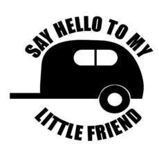 SixtyTwo24 Say Hello to My Little Friend Camper Sticker- {BLACK 블랙} 5 Funny RV TEAR 이어 Drop Sticke, SixtyTwo24 Say Hello to My Lit